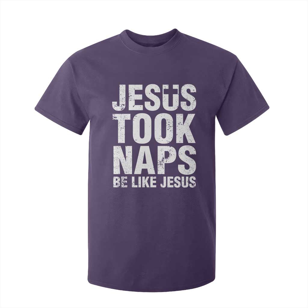 Funny Christian T Shirt For Kid Jesus Took Naps Be Like Jesus TS09 Purple Print Your Wear