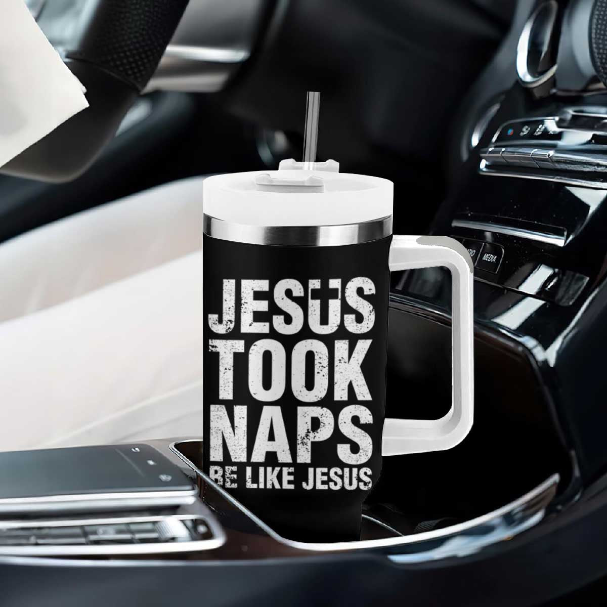 Funny Christian Tumbler With Handle Jesus Took Naps Be Like Jesus TS09 Print Your Wear