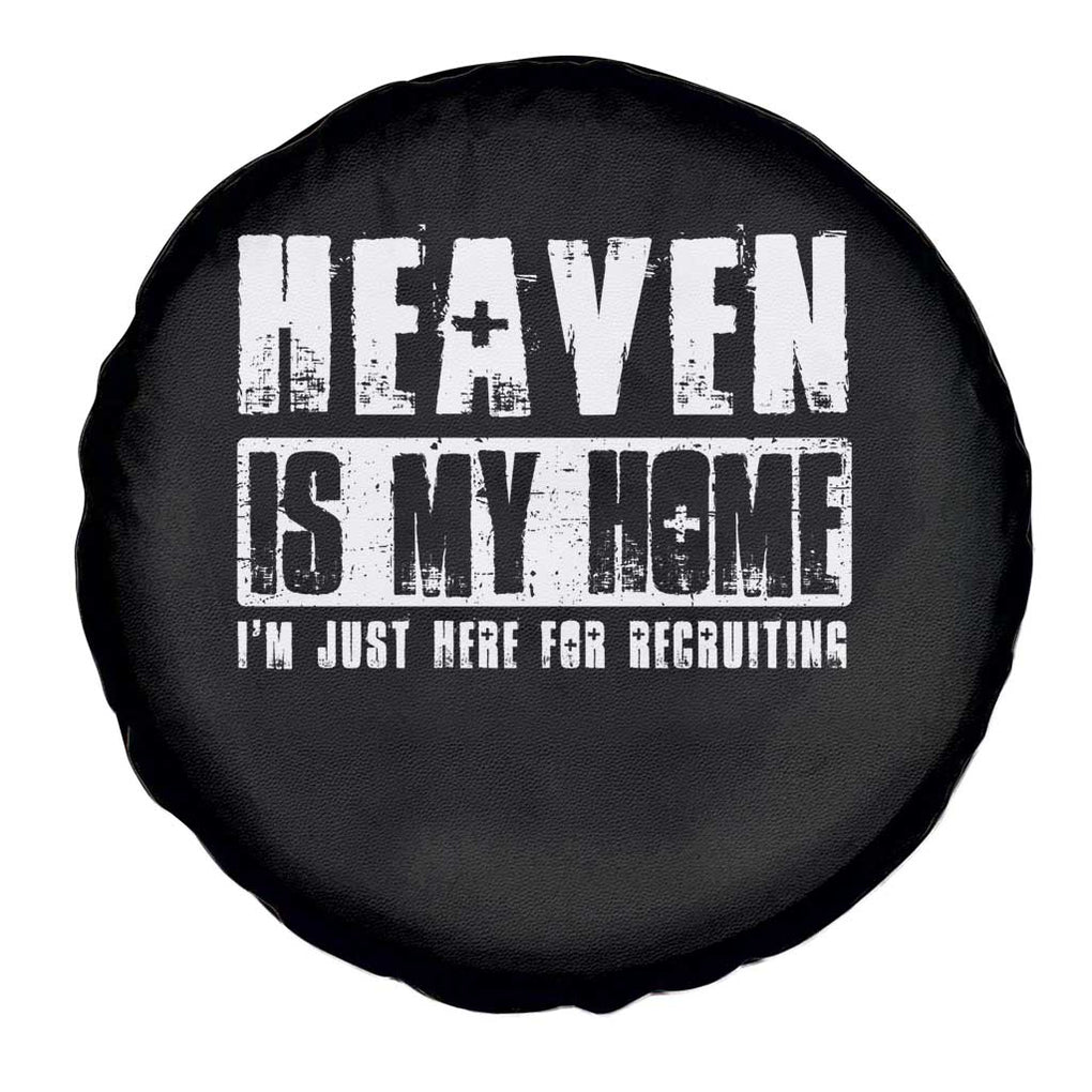 Funny Christian Spare Tire Cover Heaven Is My Home Religious Jesus TS09 Print Your Wear