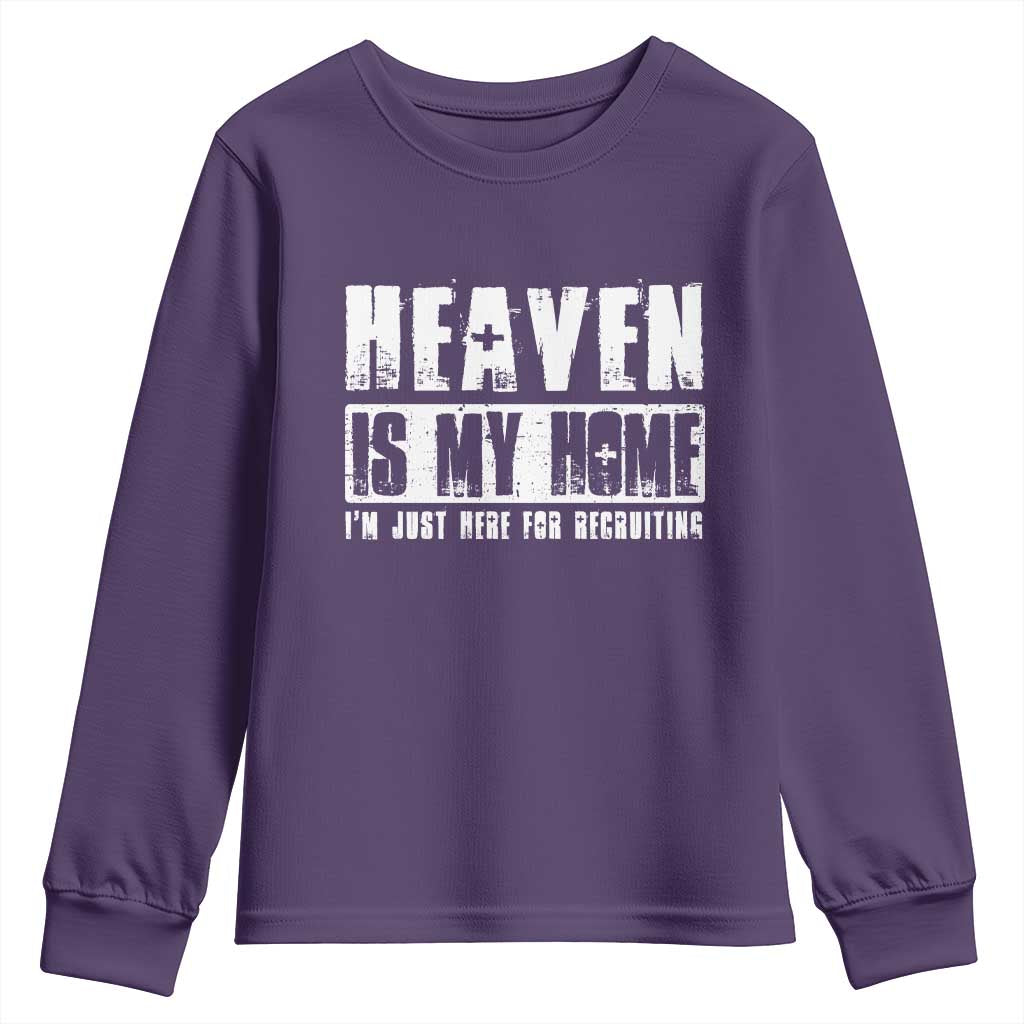 Funny Christian Youth Sweatshirt Heaven Is My Home Religious Jesus TS09 Purple Print Your Wear