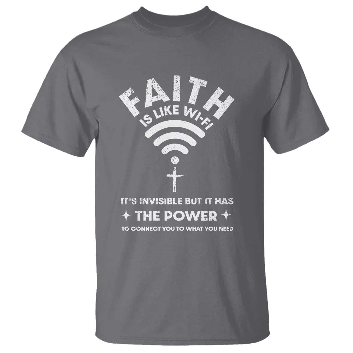 Funny Christian T Shirt Faith Is Like Wifi TS09 Charcoal Print Your Wear