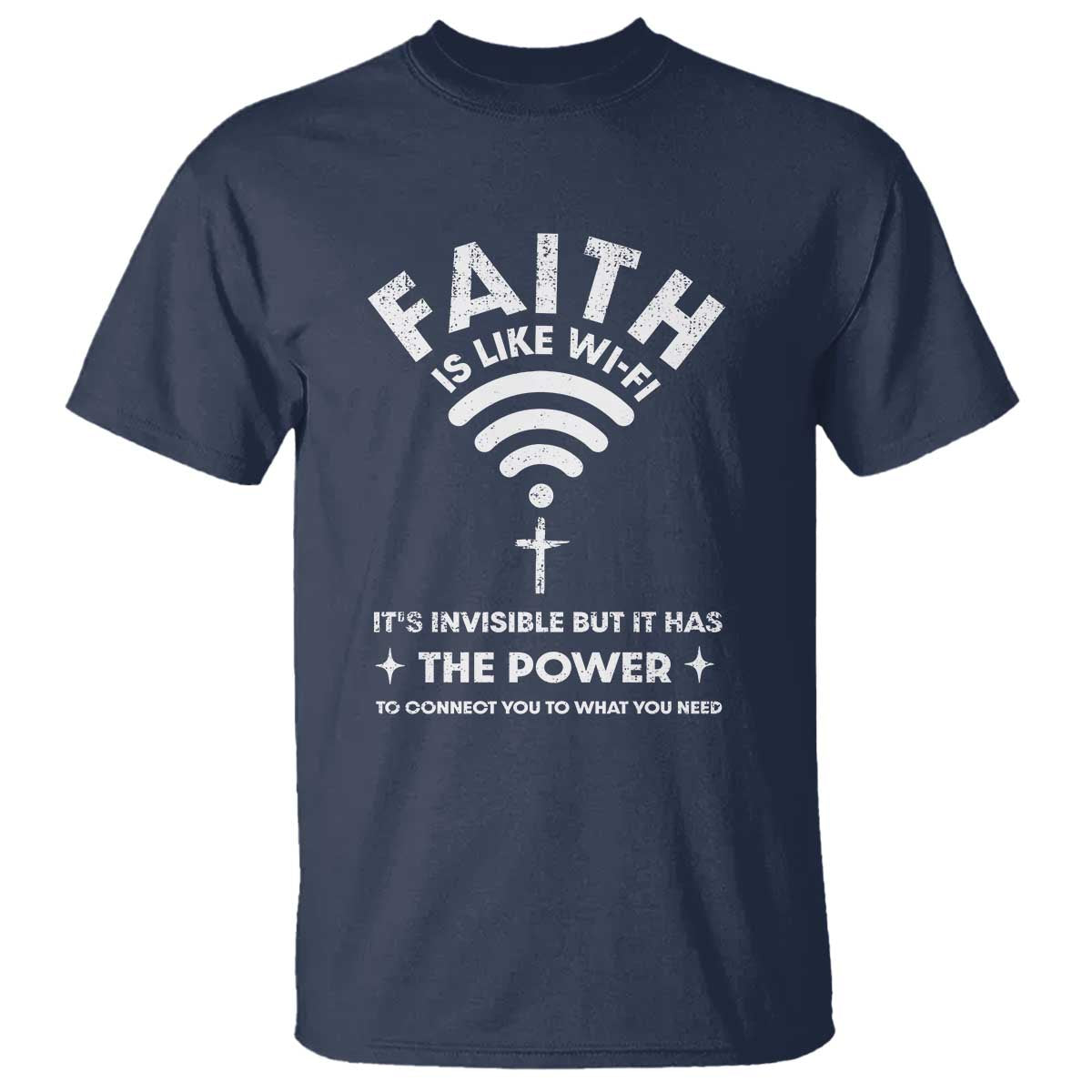 Funny Christian T Shirt Faith Is Like Wifi TS09 Navy Print Your Wear