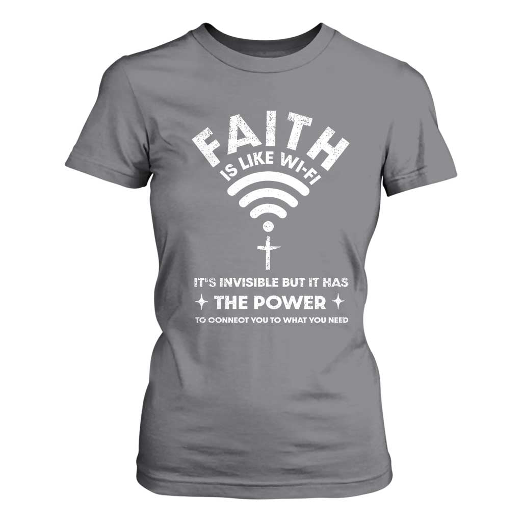 Funny Christian T Shirt For Women Faith Is Like Wifi TS09 Charcoal Print Your Wear