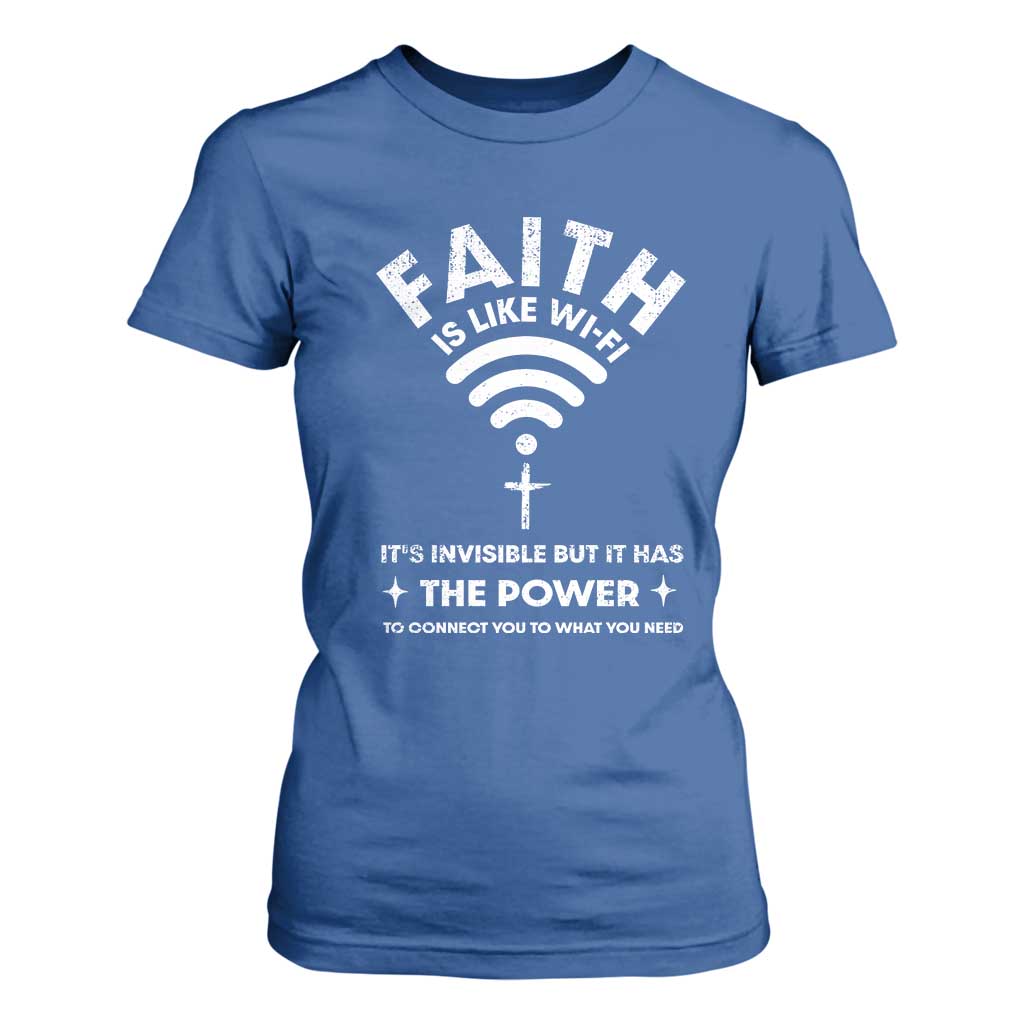 Funny Christian T Shirt For Women Faith Is Like Wifi TS09 Royal Blue Print Your Wear