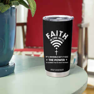 Funny Christian Tumbler Cup Faith Is Like Wifi TS09 Print Your Wear