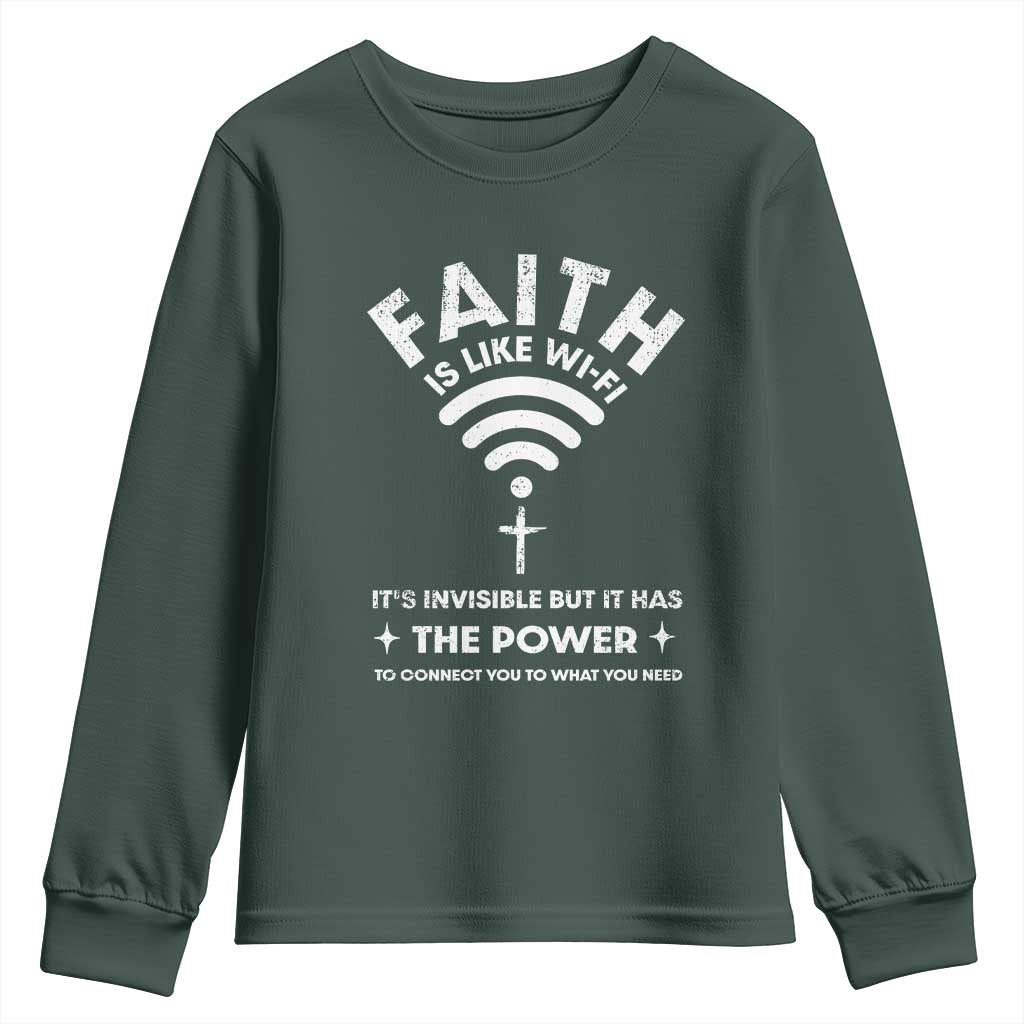 Funny Christian Youth Sweatshirt Faith Is Like Wifi TS09 Dark Forest Green Print Your Wear