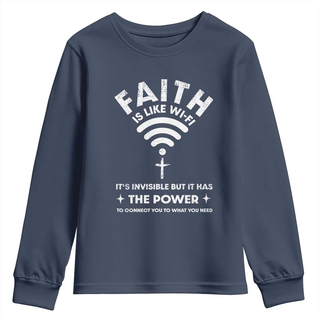 Funny Christian Youth Sweatshirt Faith Is Like Wifi TS09 Navy Print Your Wear