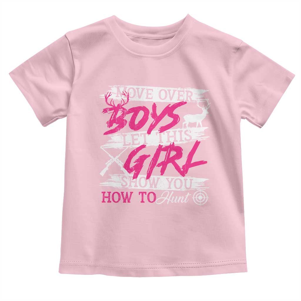 Girl Hunting Baby Shirt Let This Girl Show You How To Hunt TS09 Light Pink Print Your Wear