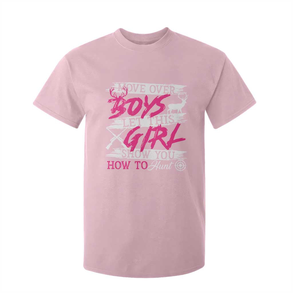 Girl Hunting T Shirt For Kid Let This Girl Show You How To Hunt TS09 Light Pink Print Your Wear