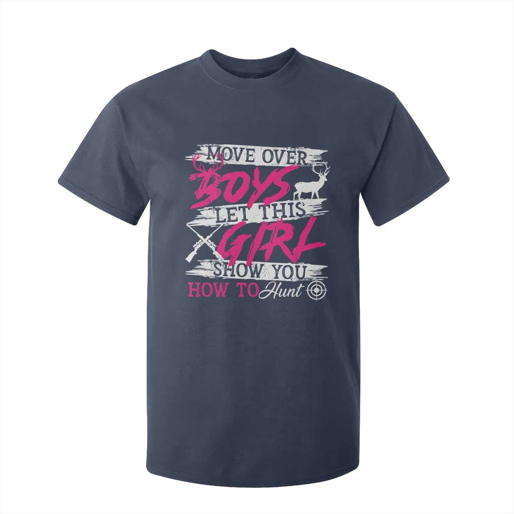 Girl Hunting T Shirt For Kid Let This Girl Show You How To Hunt TS09 Navy Print Your Wear