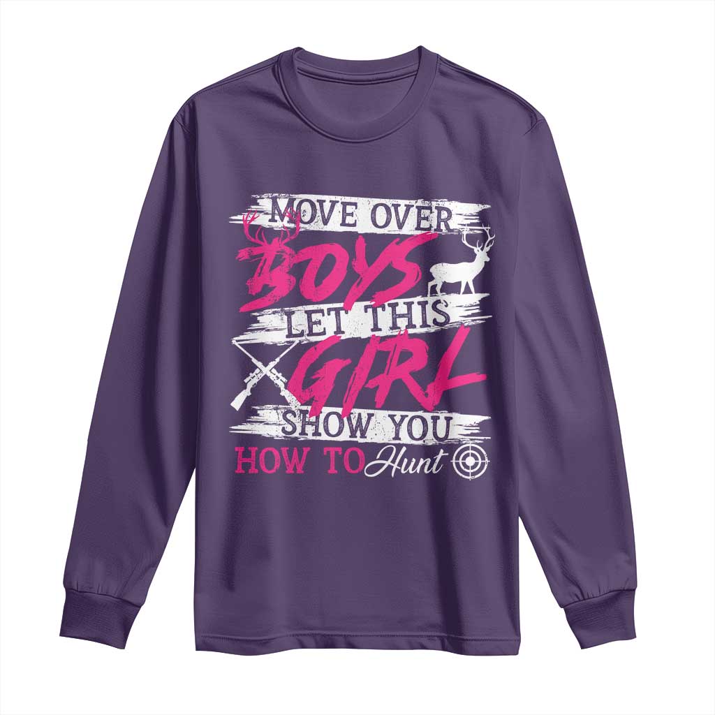 Girl Hunting Long Sleeve Shirt Let This Girl Show You How To Hunt TS09 Purple Print Your Wear