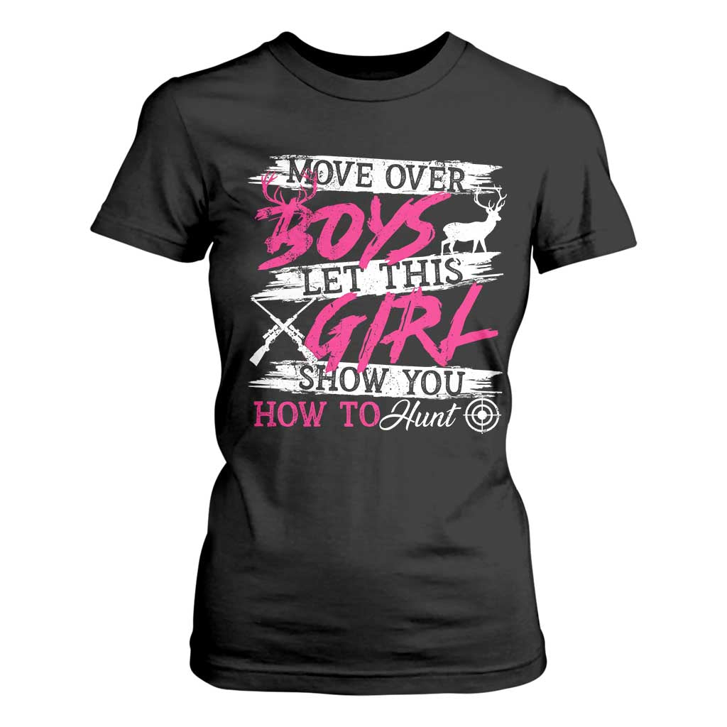 Girl Hunting T Shirt For Women Let This Girl Show You How To Hunt TS09 Black Print Your Wear