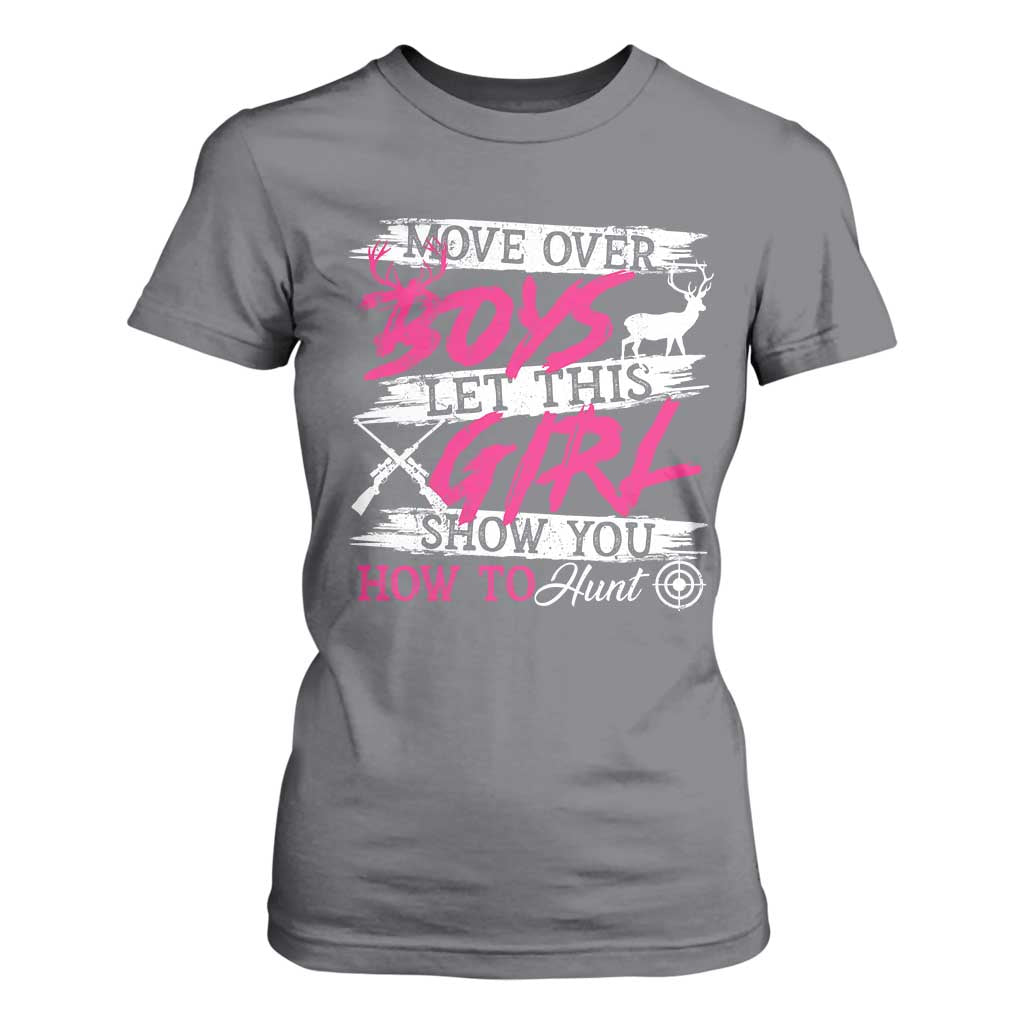 Girl Hunting T Shirt For Women Let This Girl Show You How To Hunt TS09 Charcoal Print Your Wear