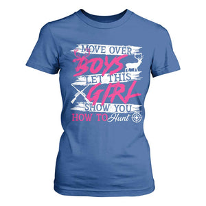 Girl Hunting T Shirt For Women Let This Girl Show You How To Hunt TS09 Royal Blue Print Your Wear