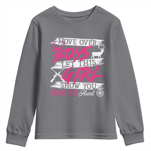 Girl Hunting Youth Sweatshirt Let This Girl Show You How To Hunt TS09 Charcoal Print Your Wear