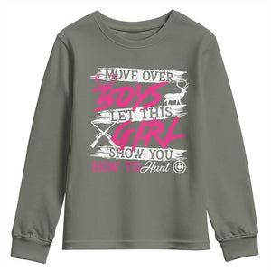 Girl Hunting Youth Sweatshirt Let This Girl Show You How To Hunt TS09 Military Green Print Your Wear