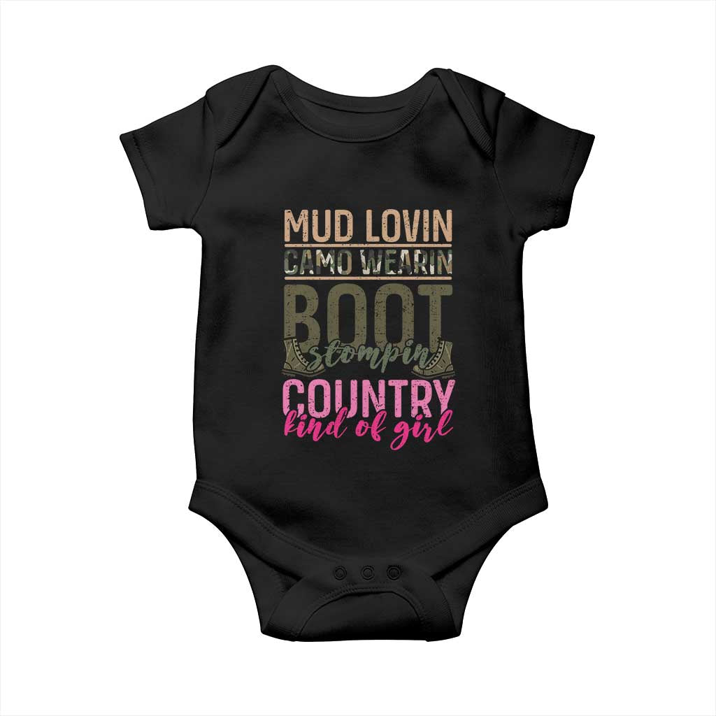 Country Girl Baby Onesie Mud Lovin Camo Wearin Boot Stomping TS09 Black Print Your Wear