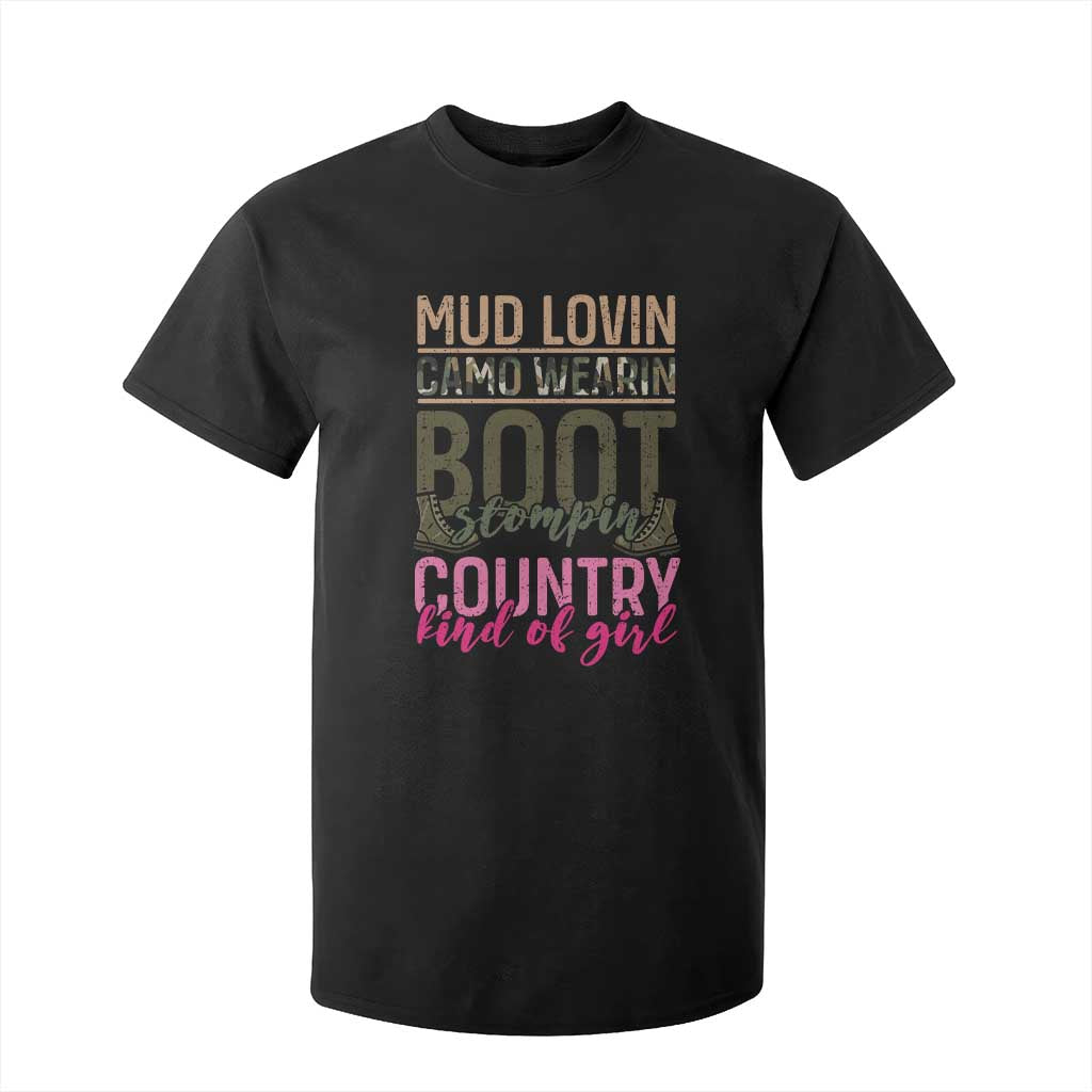 Country Girl T Shirt For Kid Mud Lovin Camo Wearin Boot Stomping TS09 Black Print Your Wear
