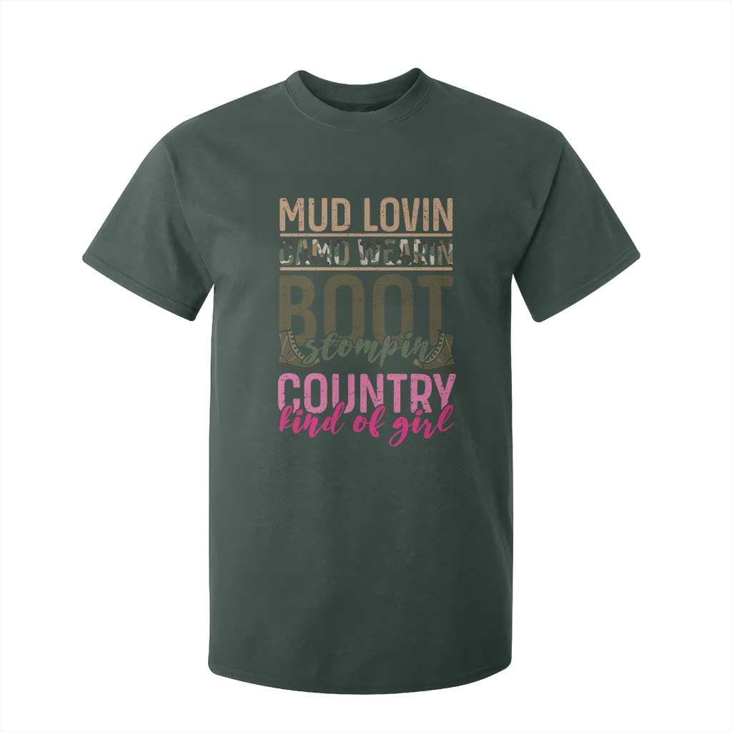 Country Girl T Shirt For Kid Mud Lovin Camo Wearin Boot Stomping TS09 Dark Forest Green Print Your Wear