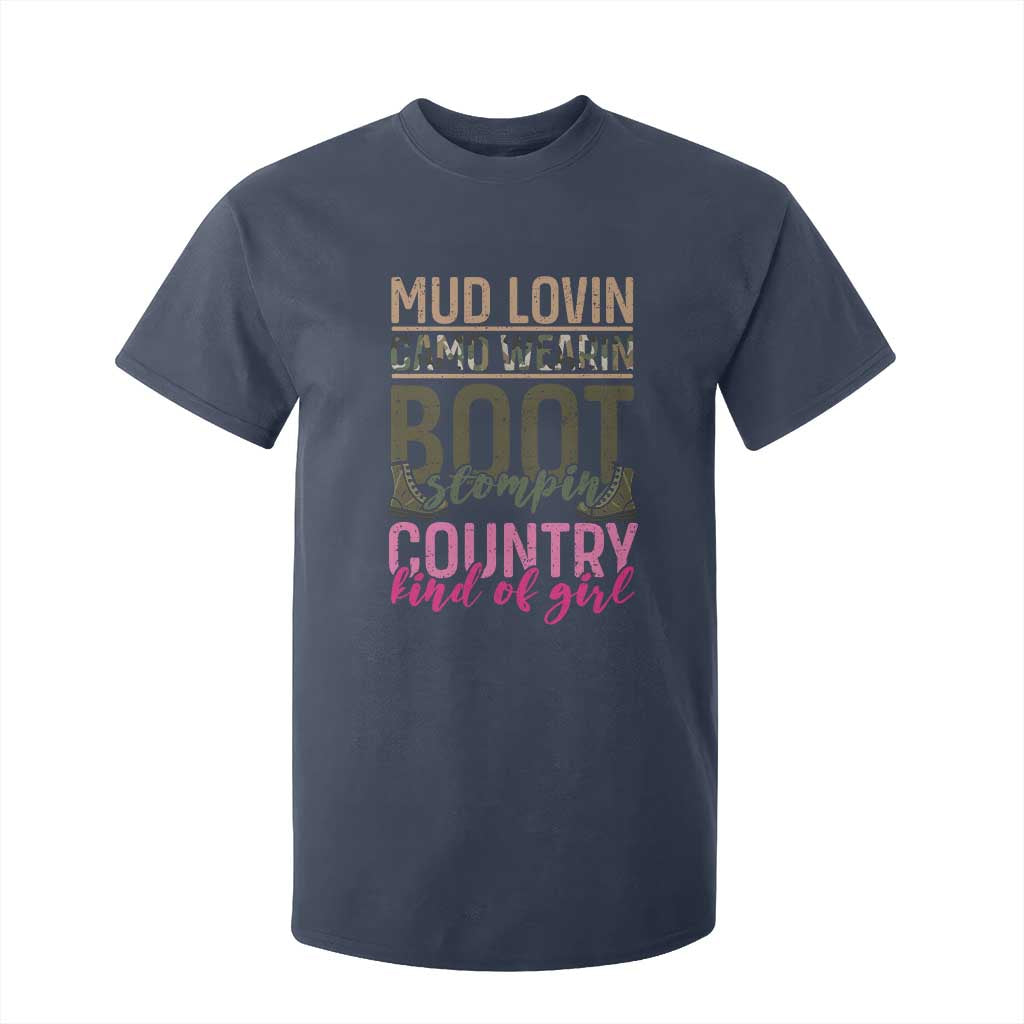 Country Girl T Shirt For Kid Mud Lovin Camo Wearin Boot Stomping TS09 Navy Print Your Wear