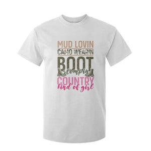 Country Girl T Shirt For Kid Mud Lovin Camo Wearin Boot Stomping TS09 White Print Your Wear