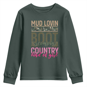 Country Girl Youth Sweatshirt Mud Lovin Camo Wearin Boot Stomping TS09 Dark Forest Green Print Your Wear
