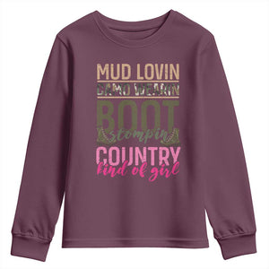 Country Girl Youth Sweatshirt Mud Lovin Camo Wearin Boot Stomping TS09 Maroon Print Your Wear