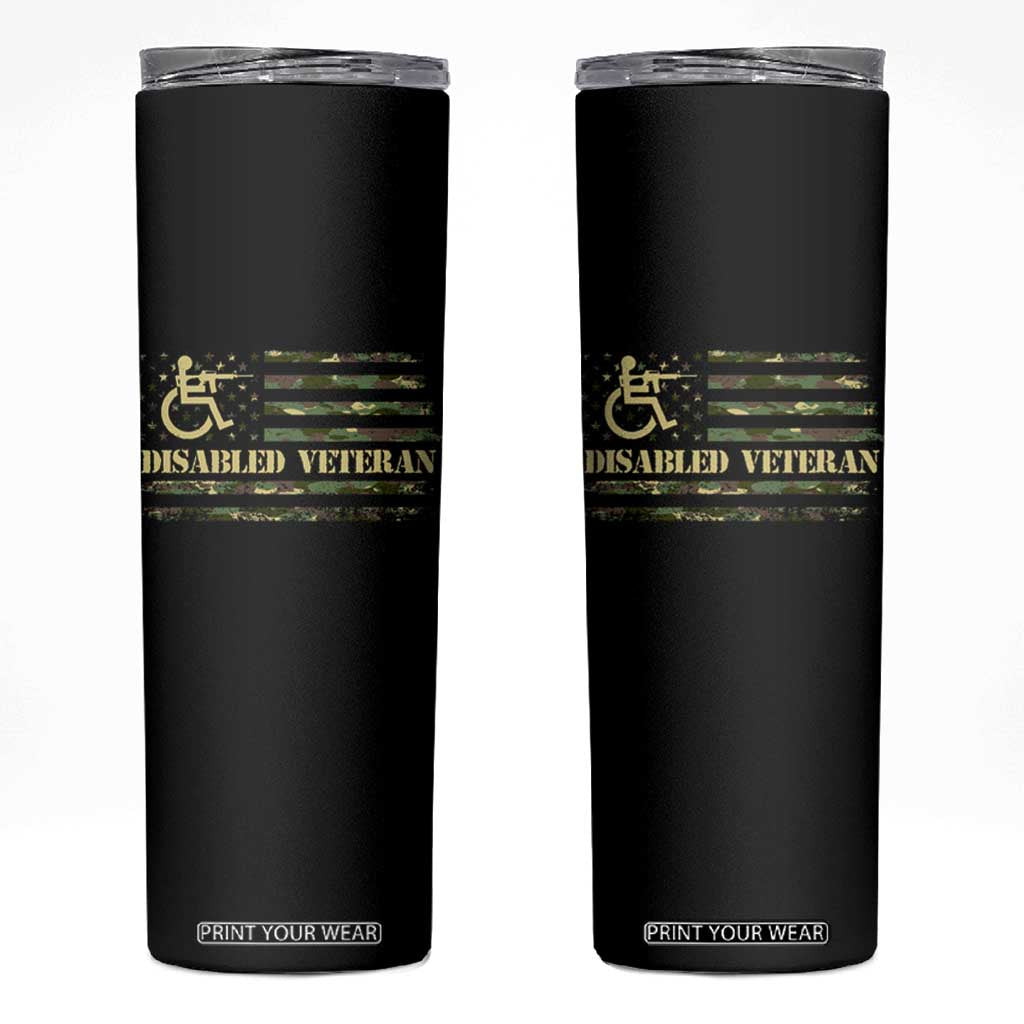 Disabled Veteran Skinny Tumbler Camouflage American Flag Patriotic Veterans Day TS09 Black Print Your Wear