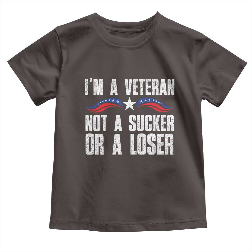 Veteran Pride Baby Shirt I'm A Veteran Not A Sucker Or A Loser TS09 Dark Chocolate Print Your Wear