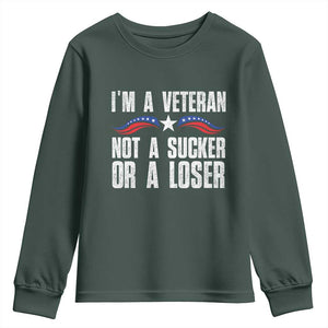 Veteran Pride Youth Sweatshirt I'm A Veteran Not A Sucker Or A Loser TS09 Dark Forest Green Print Your Wear