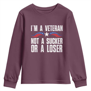 Veteran Pride Youth Sweatshirt I'm A Veteran Not A Sucker Or A Loser TS09 Maroon Print Your Wear
