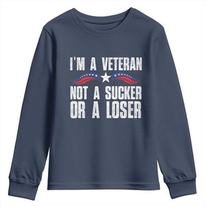Veteran Pride Youth Sweatshirt I'm A Veteran Not A Sucker Or A Loser TS09 Navy Print Your Wear