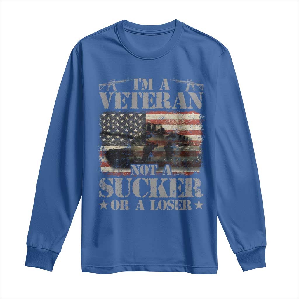 I'm A Veteran Long Sleeve Shirt Not A Sucker Or A Loser Tank Veterans Day TS09 Royal Blue Print Your Wear