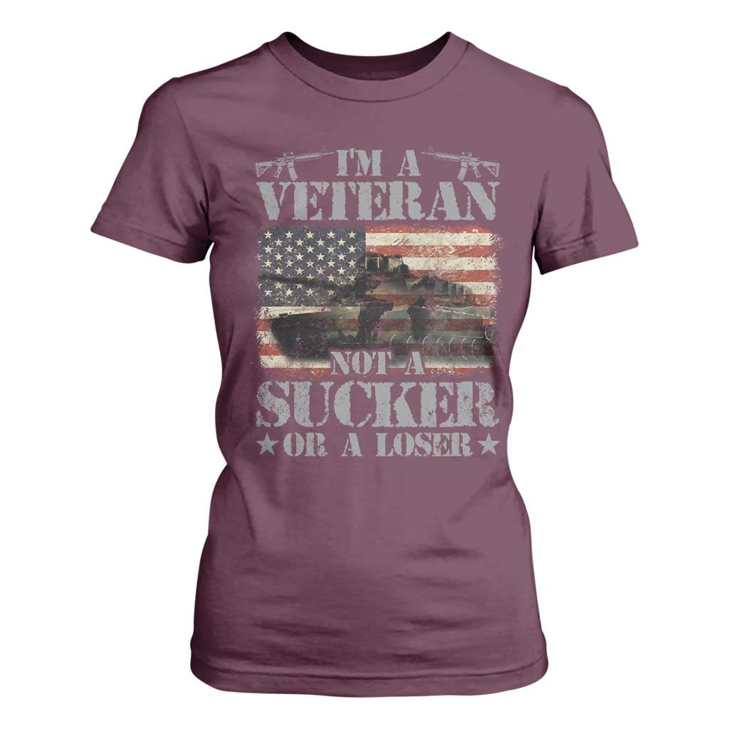 I'm A Veteran T Shirt For Women Not A Sucker Or A Loser Tank Veterans Day TS09 Maroon Print Your Wear
