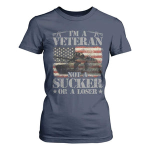 I'm A Veteran T Shirt For Women Not A Sucker Or A Loser Tank Veterans Day TS09 Navy Print Your Wear