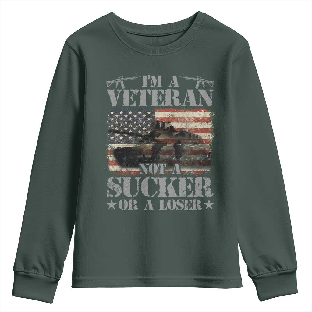 I'm A Veteran Youth Sweatshirt Not A Sucker Or A Loser Tank Veterans Day TS09 Dark Forest Green Print Your Wear