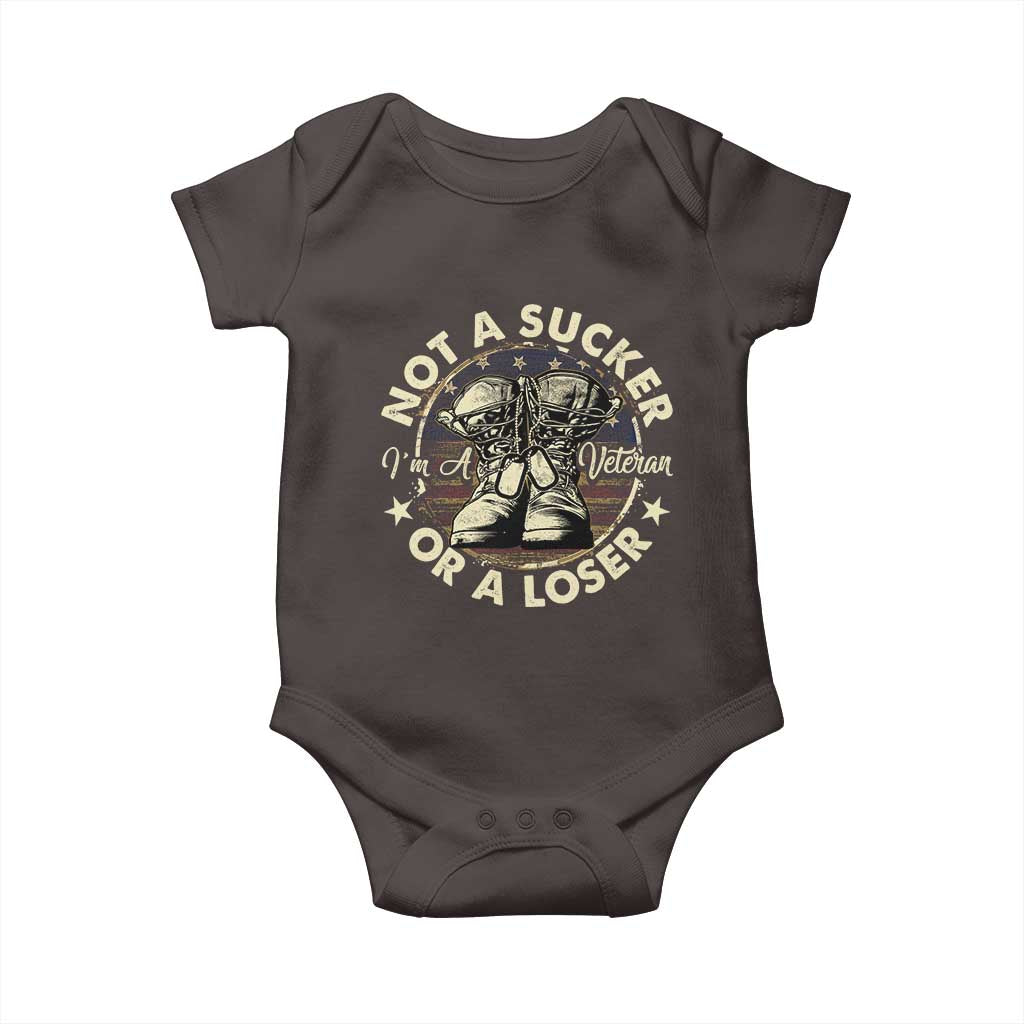 Not A Sucker Or A Loser Baby Onesie Veterans Day Patriotic American Flag TS09 Dark Chocolate Print Your Wear