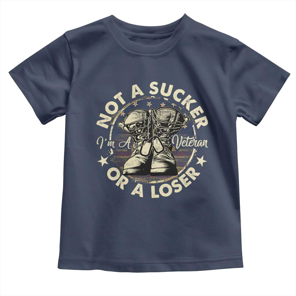 Not A Sucker Or A Loser Baby Shirt Veterans Day Patriotic American Flag TS09 Navy Print Your Wear