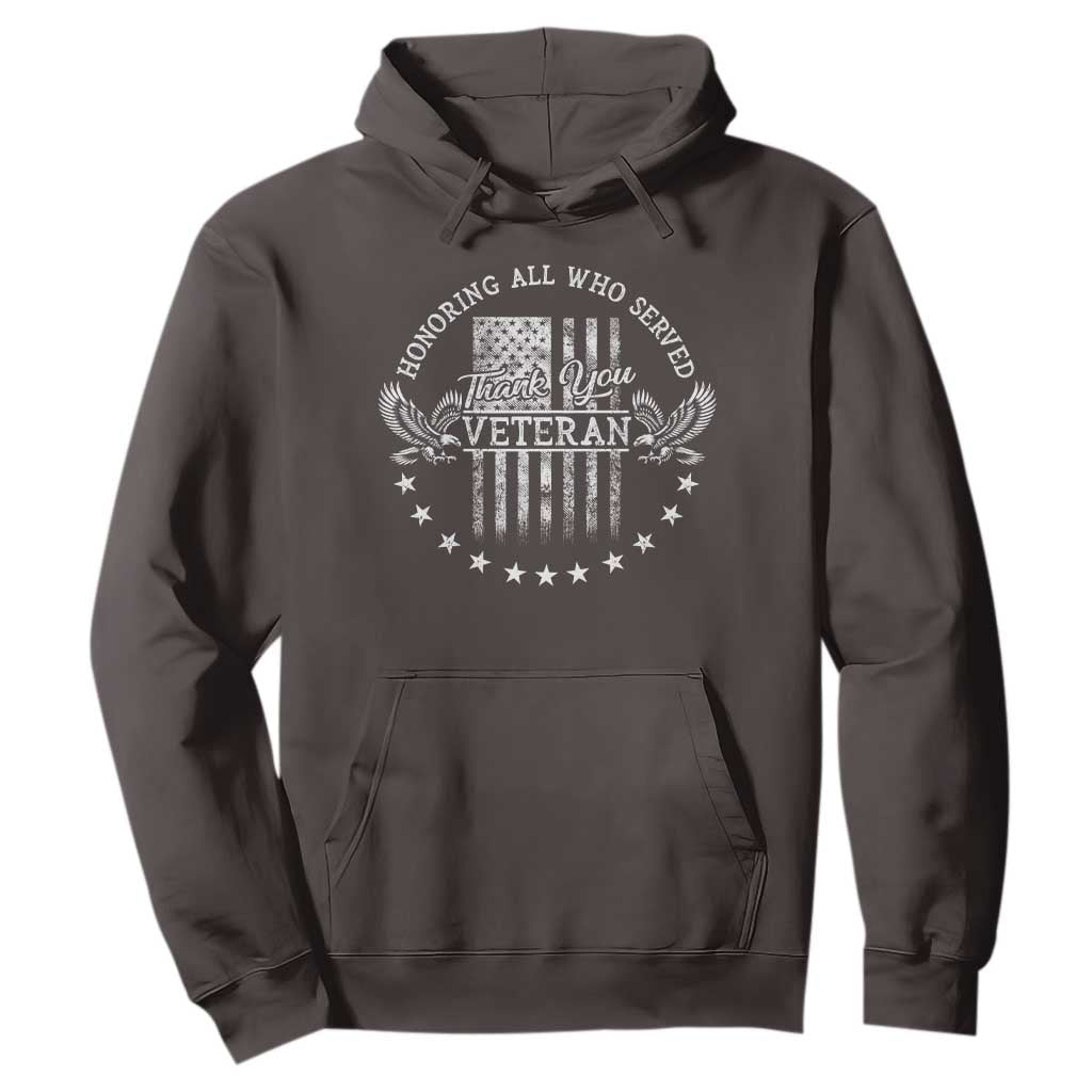 Veterans Day Hoodie Honoring All Who Served Thank You TS09 Dark Chocolate Print Your Wear