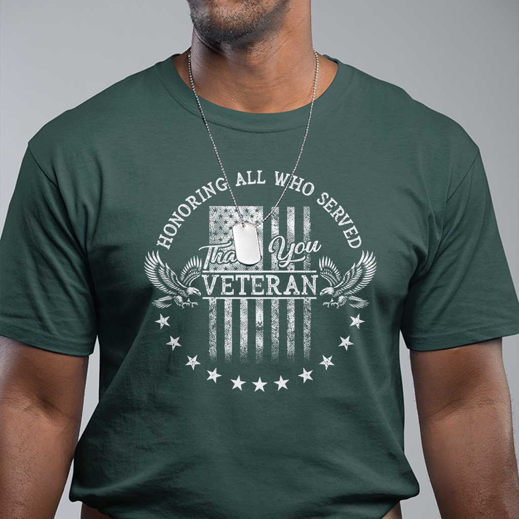 Veterans Day T Shirt Honoring All Who Served Thank You TS09 Dark Forest Green Print Your Wear