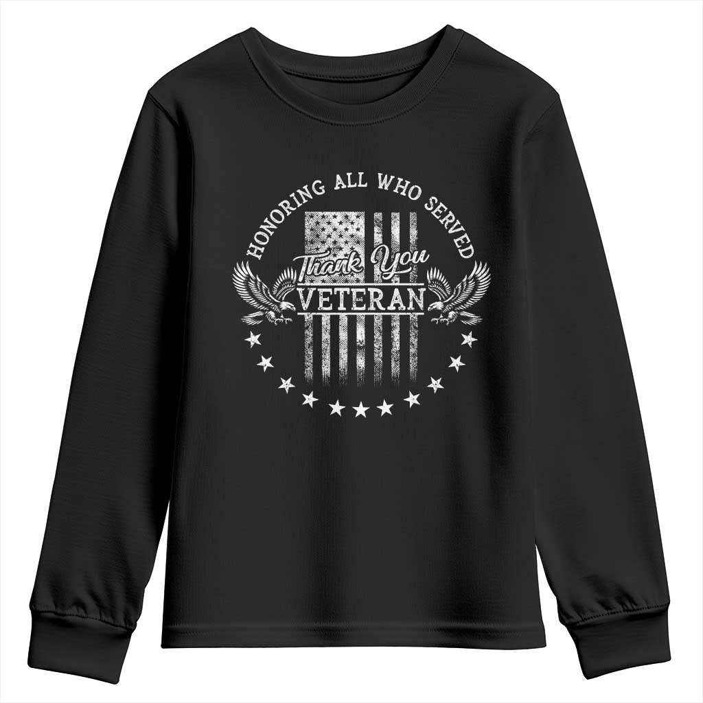Veterans Day Youth Sweatshirt Honoring All Who Served Thank You TS09 Black Print Your Wear