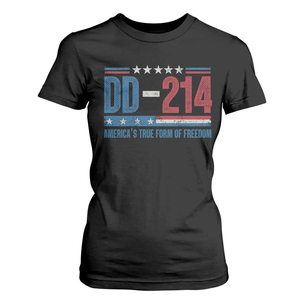 DD-214 Veteran T Shirt For Women America's True Form Of Freedom TS09 Black Print Your Wear