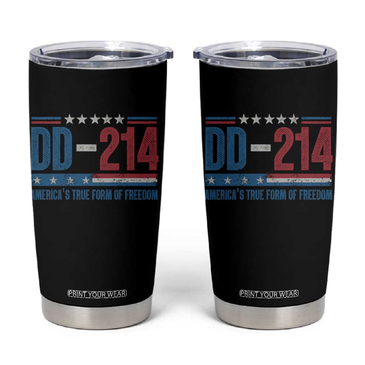 DD-214 Veteran Tumbler Cup America's True Form Of Freedom TS09 Black Print Your Wear