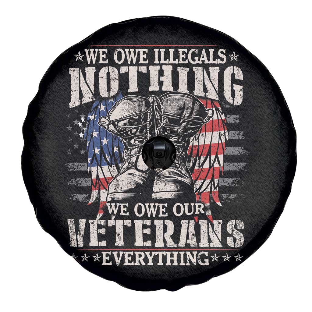 Veterans Day Spare Tire Cover We Owe Illegals Nothing Veterans Everything TS09 Print Your Wear