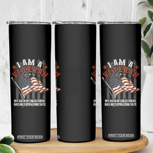 Veteran Pride Skinny Tumbler My Oath Has No Expiration TS09 Print Your Wear
