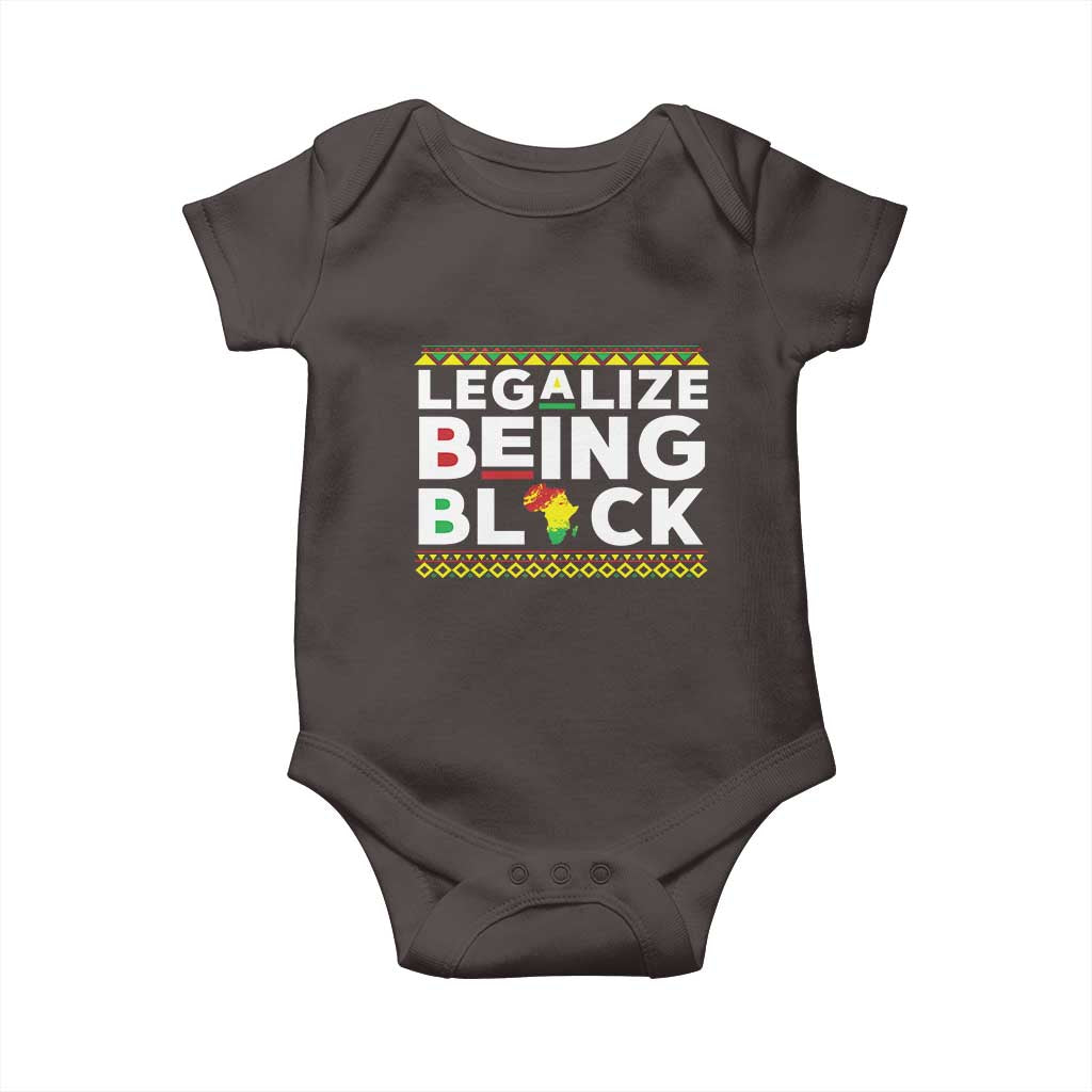 Black Pride Baby Onesie Legalize Being Black History Month TS09 Dark Chocolate Print Your Wear