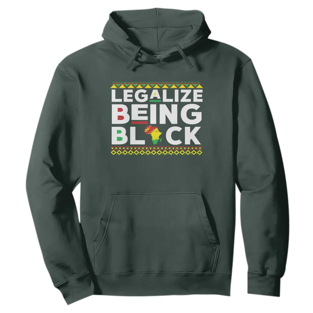 Black Pride Hoodie Legalize Being Black History Month TS09 Dark Forest Green Print Your Wear