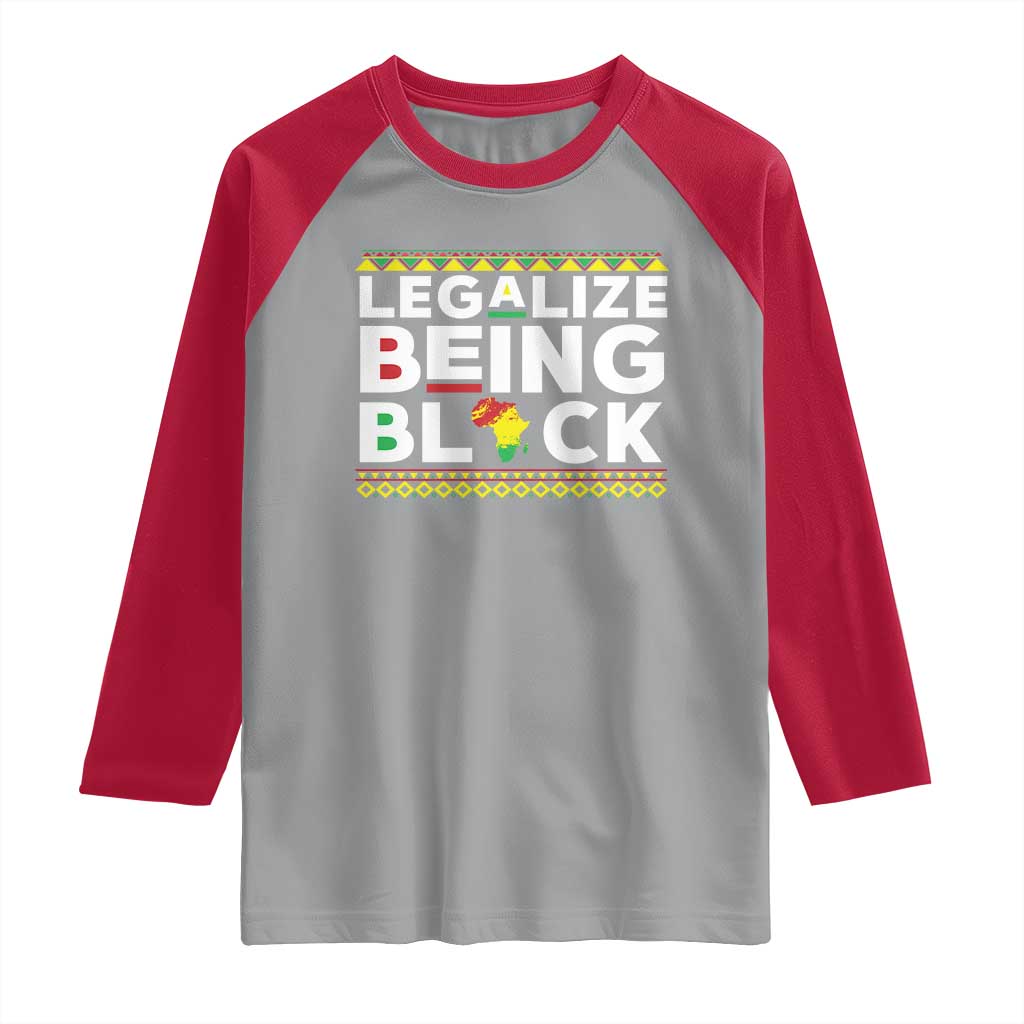 Black Pride Raglan Shirt Legalize Being Black History Month TS09 Sport Gray Red Print Your Wear