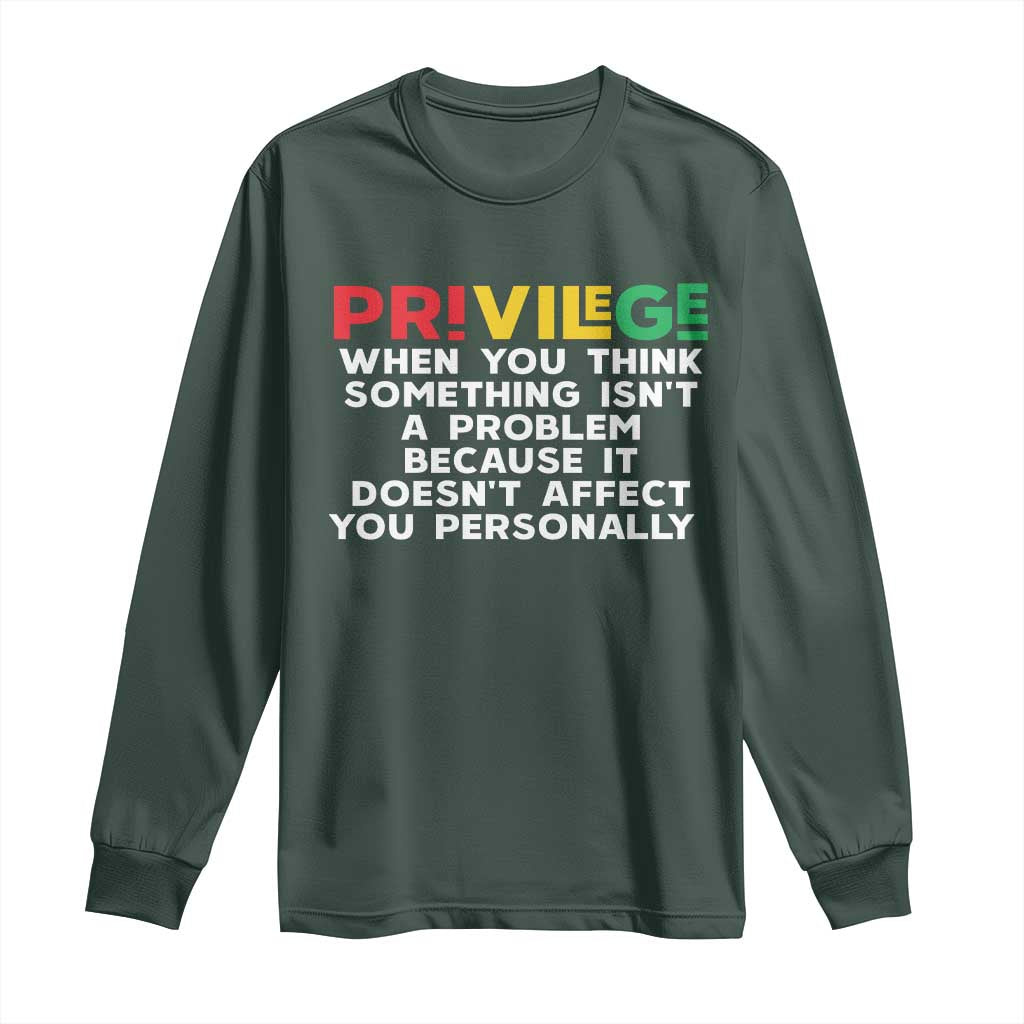 Black History Month Long Sleeve Shirt Privilege Explained BLM TS09 Dark Forest Green Print Your Wear