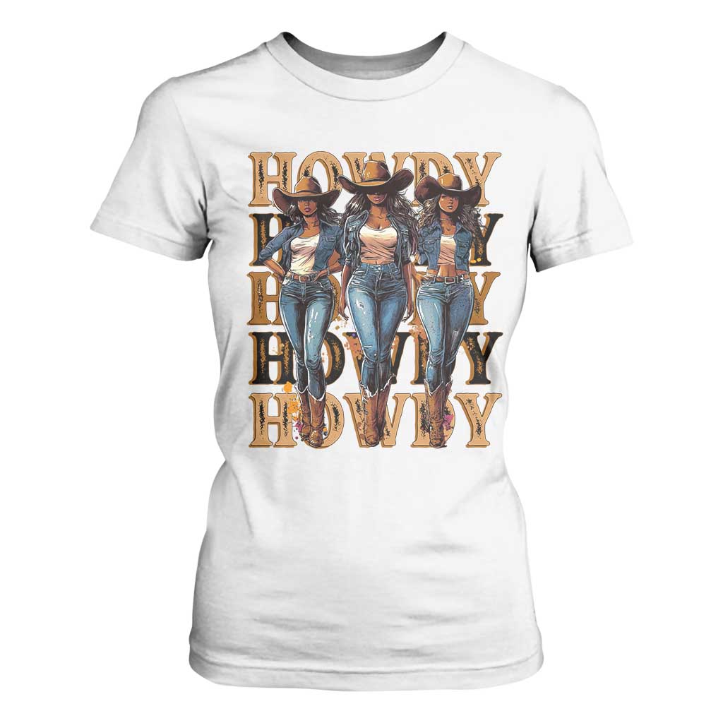 Black Cowgirl T Shirt For Women Howdy Melanin Rodeo Queen TS09 White Print Your Wear